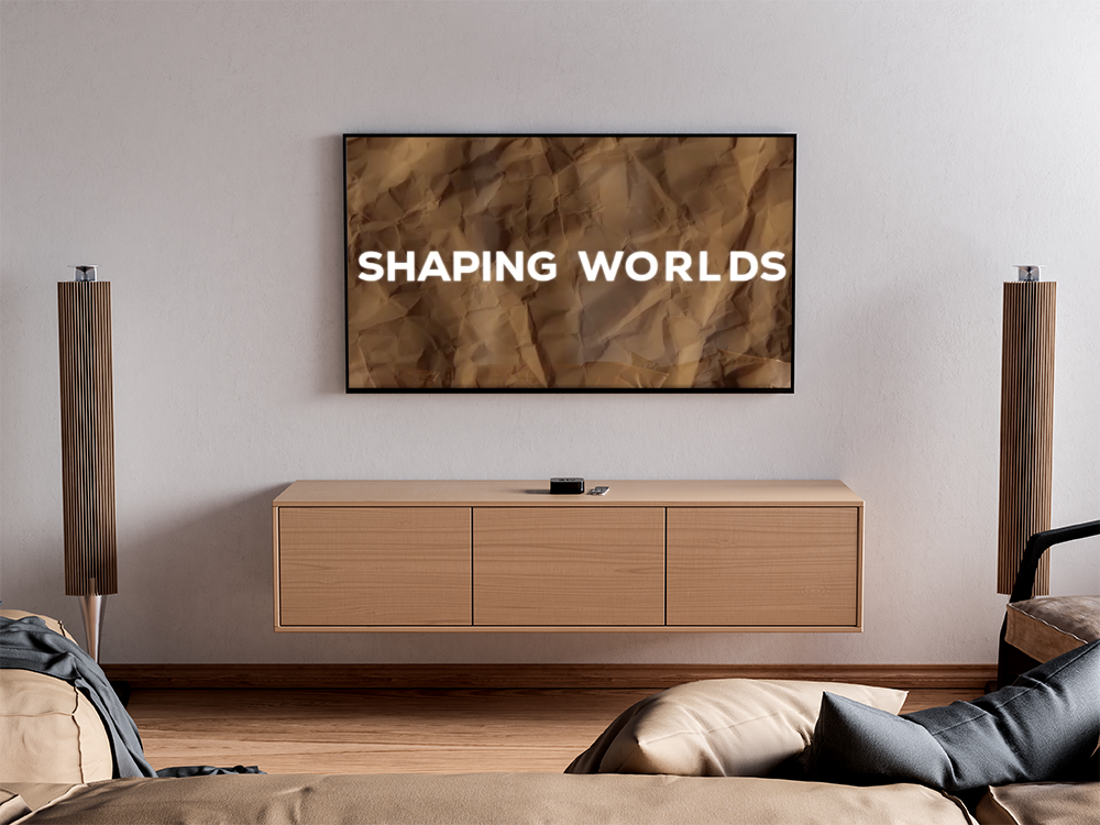 Shaping Worlds